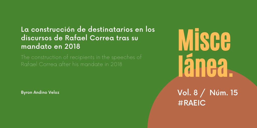 La construcción de destinatarios en los discursos de Rafael Correa tras su mandato en 2018